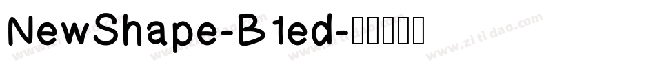 NewShape-B1ed字体转换
