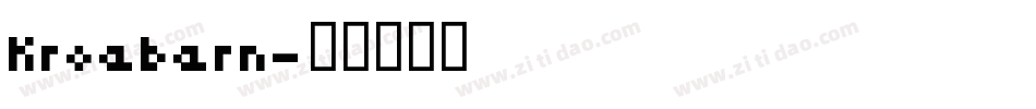 Kroebern字体转换
