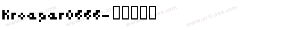 Kroeger0666字体转换