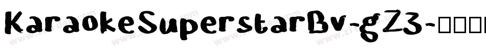 KaraokeSuperstarBv-gZ3字体转换