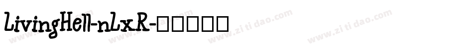 LivingHell-nLxR字体转换