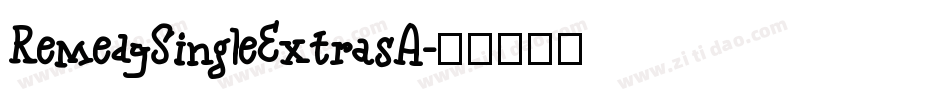 RemedySingleExtrasA字体转换