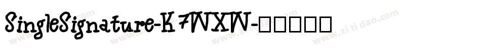 SingleSignature-K7WXW字体转换