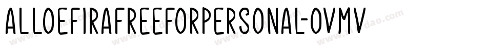 AlloefiraFreeForPersonal-OVMv6字体转换