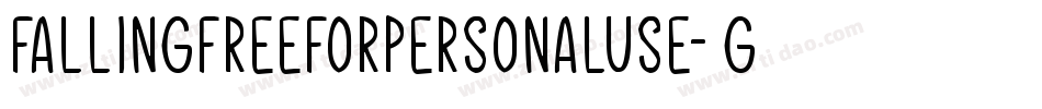 FallingFreeForPersonalUse-1G23M字体转换