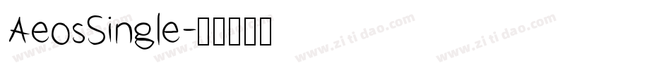 AeosSingle字体转换