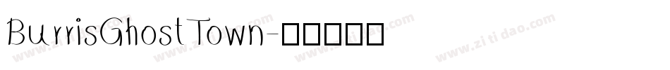 BurrisGhostTown字体转换