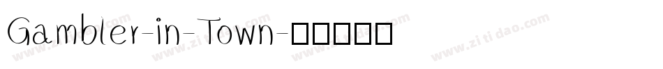 Gambler-in-Town字体转换