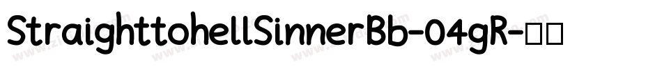 StraighttohellSinnerBb-04gR字体转换