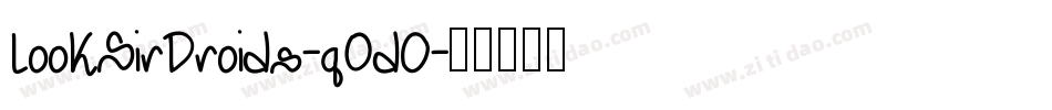 LookSirDroids-qOd0字体转换