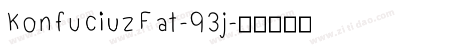KonfuciuzFat-93j字体转换