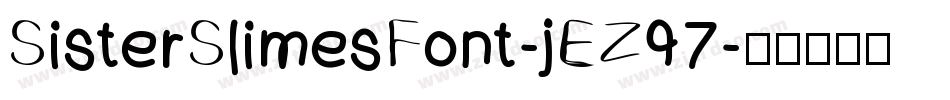 SisterSlimesFont-jEZ97字体转换