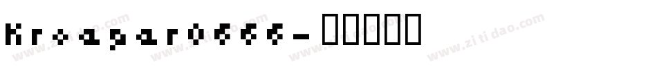 Kroeger0666字体转换