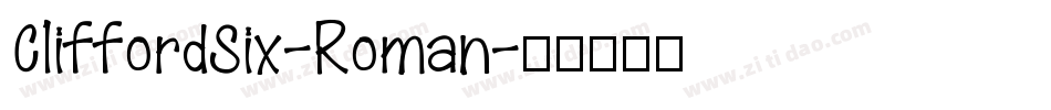 CliffordSix-Roman字体转换