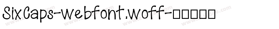 SixCaps-webfont.woff字体转换
