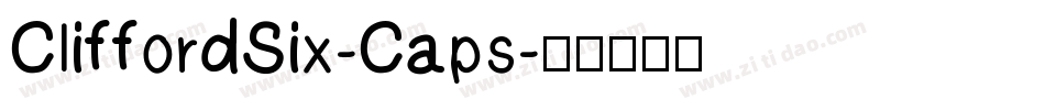 CliffordSix-Caps字体转换