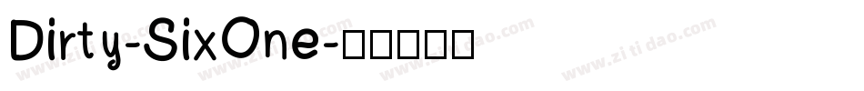 Dirty-SixOne字体转换