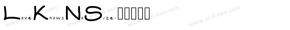 LoveKnowsNoSize字体转换