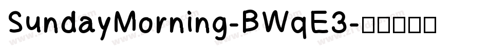 SundayMorning-BWqE3字体转换