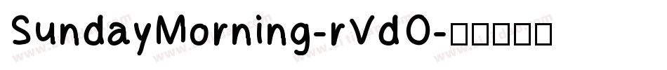 SundayMorning-rVdO字体转换