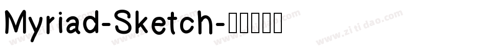 Myriad-Sketch字体转换