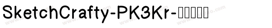 SketchCrafty-PK3Kr字体转换