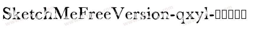 SketchMeFreeVersion-qxyl字体转换
