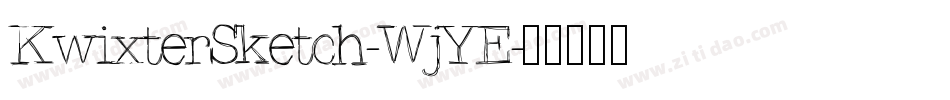 KwixterSketch-WjYE字体转换