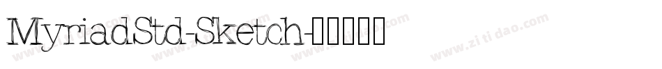 MyriadStd-Sketch字体转换