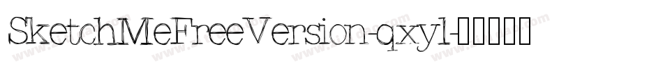 SketchMeFreeVersion-qxyl字体转换