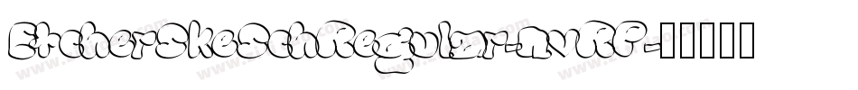 EtcherskeschRegular-nvRP字体转换