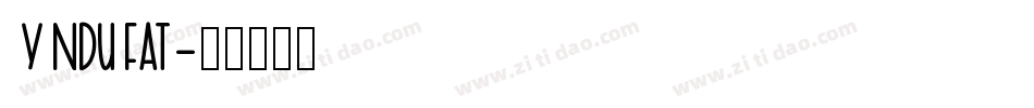 YnduFat字体转换