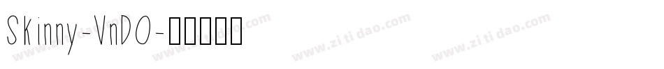 Skinny-VnD0字体转换