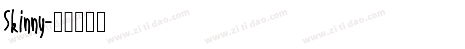 Skinny字体转换