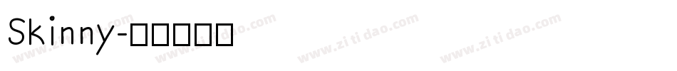 Skinny字体转换