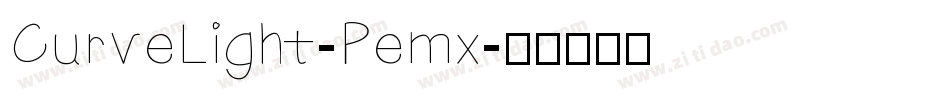 CurveLight-Pemx字体转换