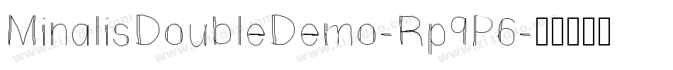 MinalisDoubleDemo-Rp9P6字体转换