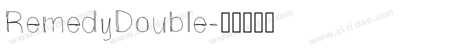 RemedyDouble字体转换