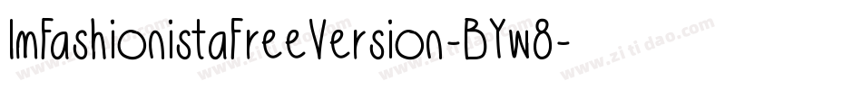 ImFashionistaFreeVersion-BYw8字体转换