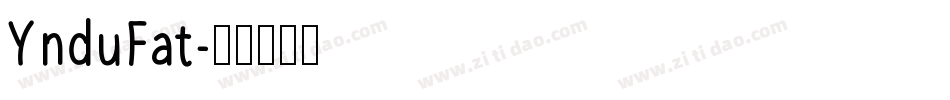 YnduFat字体转换