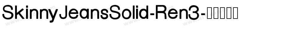 SkinnyJeansSolid-Ren3字体转换