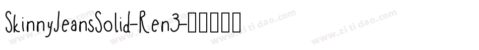 SkinnyJeansSolid-Ren3字体转换