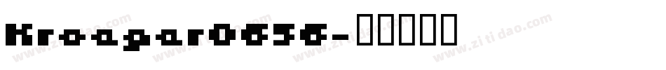 Kroeger0656字体转换