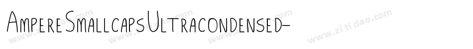 AmpereSmallcapsUltracondensed-lRDZ字体转换