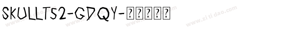 SkullTs2-gDqY字体转换