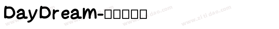 DayDream字体转换