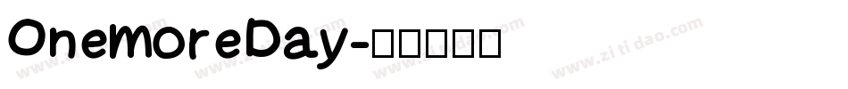 OnemoreDay字体转换