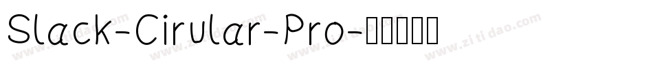 Slack-Cirular-Pro字体转换
