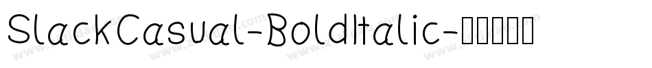 SlackCasual-BoldItalic字体转换