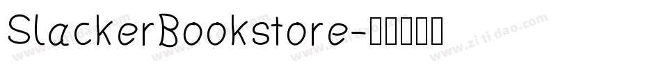 SlackerBookstore字体转换